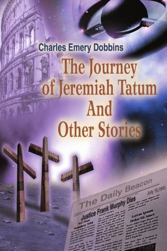 Cover for Charles Dobbins · The Journey of Jeremiah Tatum and Other Stories (Pocketbok) (2005)