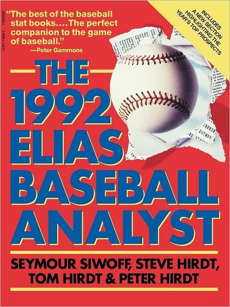 The 1992 Elias Baseball Analyst - Seymour Siwoff - Bøker - Touchstone - 9780671733261 - 15. april 1992
