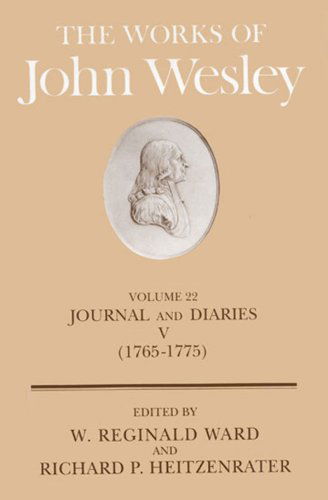 Cover for Richard P. Heitzenrater · The Works of John Wesley Volume 22: Journal and Diaries V (1765-1775) (Hardcover Book) [Y First Printing edition] (1993)