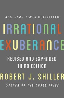 Cover for Robert J. Shiller · Irrational Exuberance: Revised and Expanded Third Edition (Gebundenes Buch) [Revised and Expanded Third edition] (2015)