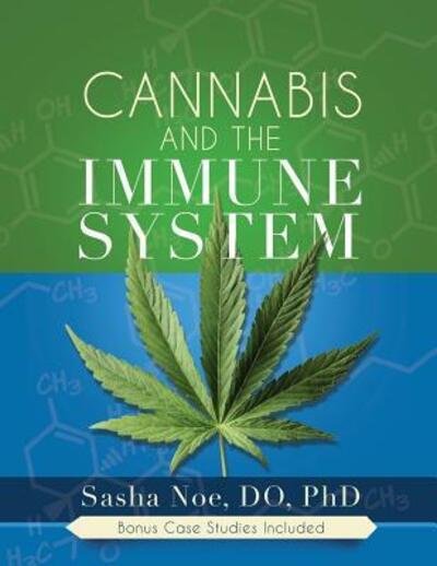 Cover for Dr. Sasha Noe · Cannabis and the Immune System (Paperback Book) (2018)