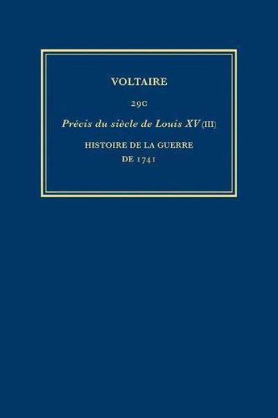 Cover for Voltaire · Complete Works of Voltaire 29C : Précis du Siècle de Louis XV (Book) (2020)