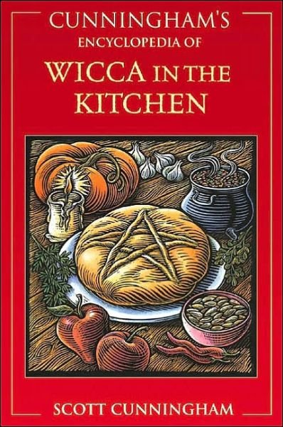 Cover for Scott Cunningham · Cunningham's Encyclopedia of Wicca in the Kitchen (Paperback Bog) (2002)