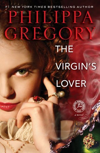 Cover for Philippa Gregory · The Virgin's Lover - The Plantagenet and Tudor Novels (Paperback Book) [1st edition] (2005)