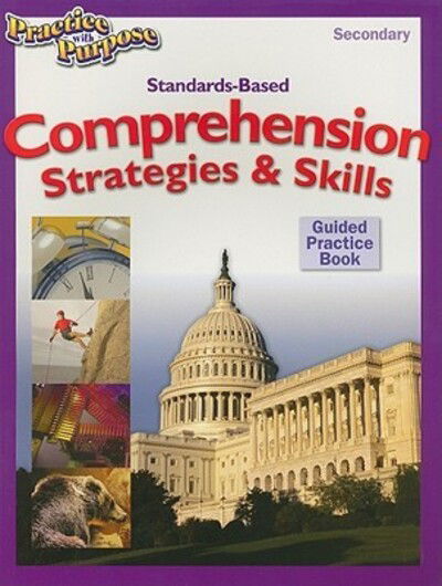 Cover for Christine Dugan · Standards-based Comprehension Strategies &amp; Skills Guided Practice Book, Secondary (Practice with Purpose) (Paperback Book) (2006)