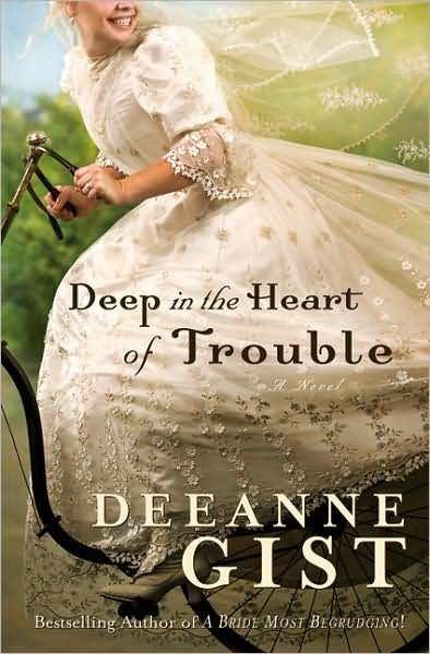 Cover for Deeanne Gist · Deep in the Heart of Trouble (Pocketbok) (2008)