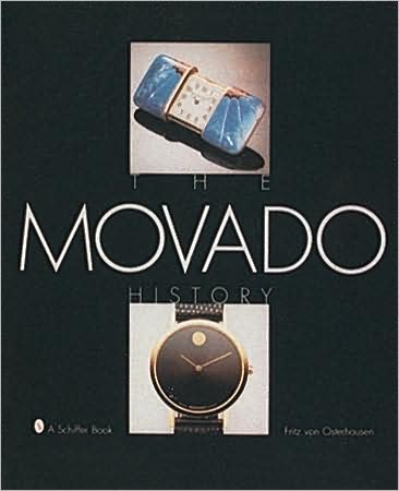 Cover for Fritz Von Osterhausen · The Movado History (Hardcover Book) [New edition] (1997)