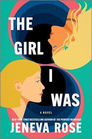 Cover for Jeneva Rose · The Girl I Was Standard Edition (Book) (2025)
