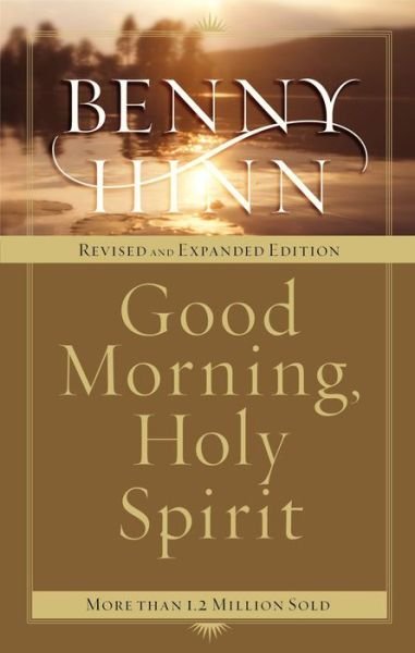 Cover for Benny Hinn · Good Morning, Holy Spirit: Learn to Recognize the Voice of the Spirit (Paperback Book) [New edition] (2004)