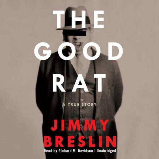 Cover for Jimmy Breslin · The Good Rat: a True Story (Audiobook (CD)) (2008)