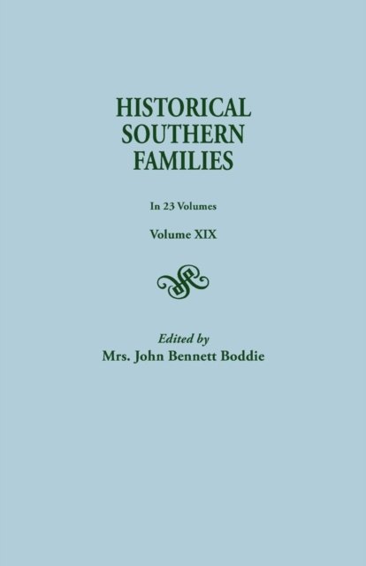 Cover for Mrs. John Bennett Boddie · Historical Southern Families, Volume Xix (Pocketbok) (2014)