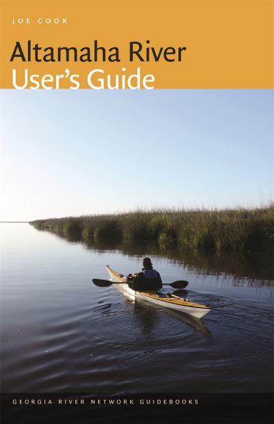 Cover for Joe Cook · Altamaha River User's Guide - Georgia River Network Guidebooks (Paperback Book) (2024)