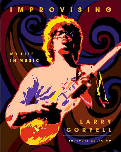 Cover for Larry Coryell · Improvising: My Life in Music (Paperback Book) (2007)