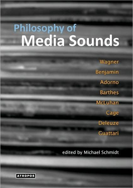 Cover for Michael Schmidt · Philosophy of Media Sounds (Taschenbuch) (2009)