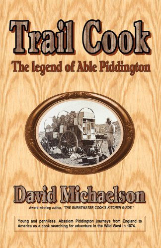 Trail Cook - David Michaelson - Livros - Virtualbookworm.com Publishing - 9780984842261 - 18 de junho de 2012