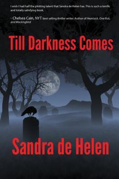 Cover for Sandra De Helen · Till Darkness Comes (Paperback Book) (2016)