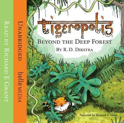 Cover for R. D. Dikstra · Tigeropolis: Beyond the Deep Forest - Tigeropolis (Audiobook (CD)) (2016)