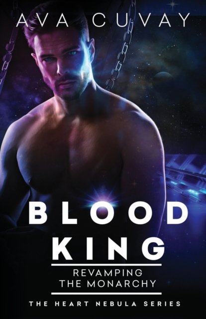 Cover for Ava Cuvay · Blood King Revamping the Monarchy (Pocketbok) (2018)