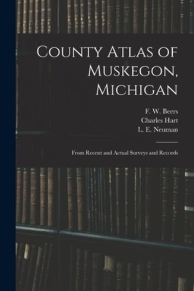 Cover for Charles Hart · County Atlas of Muskegon, Michigan (Paperback Bog) (2021)