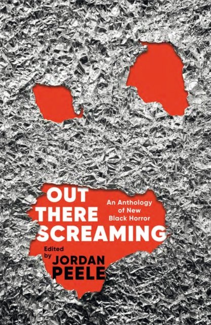 Cover for Jordan Peele · Out There Screaming: An Anthology of New Black Horror (Paperback Bog) (2023)