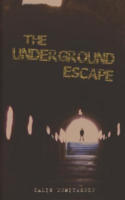 Cover for Omair Rashid · The Underground Escape (Paperback Bog) (2019)