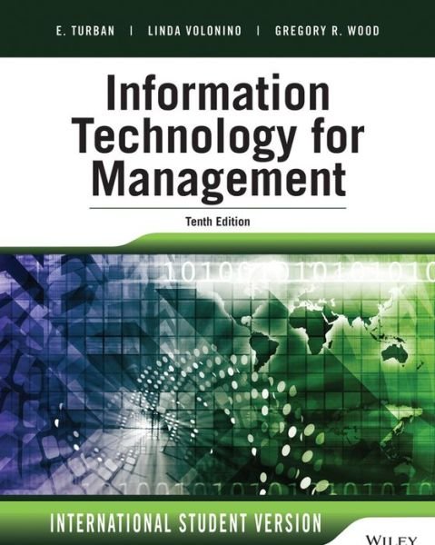 Cover for Efraim Turban · Information Technology for Management: Advancing Sustainable, Profitable Business Growth (Paperback Bog) [10th Edition International Student Version edition] (2015)