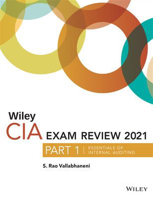 Cover for S. Rao Vallabhaneni · Wiley CIA Exam Review 2021, Part 1: Essentials of Internal Auditing - Wiley CIA Exam Review Series (Taschenbuch) (2021)