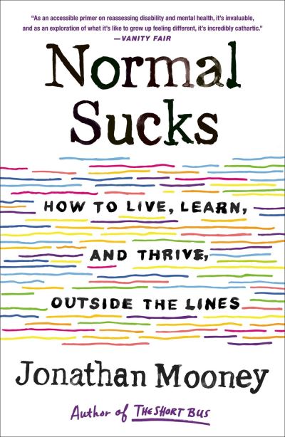 Cover for Jonathan Mooney · Normal Sucks: How to Live, Learn, and Thrive, Outside the Lines (Pocketbok) (2020)