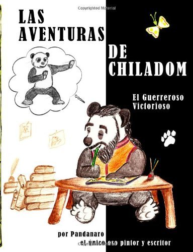Cover for Pandanaro · Las Aventuras De Chiladom (Pocketbok) [Spanish edition] (2013)