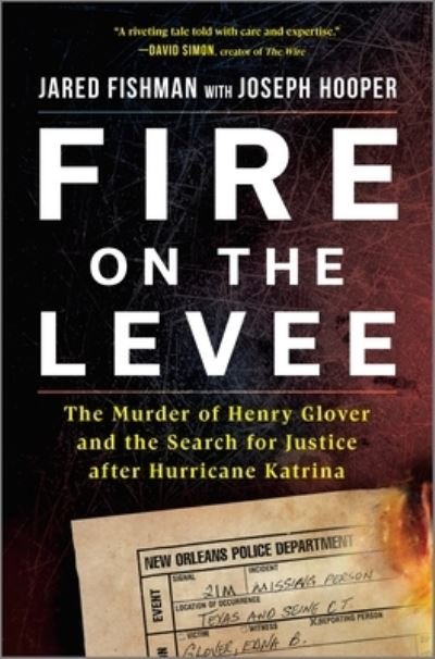 Cover for Jared Fishman · Fire on the Levee (Hardcover Book) (2023)