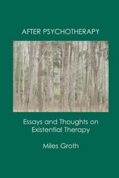 Cover for Miles Groth · After Psychotherapy (Pocketbok) (2016)