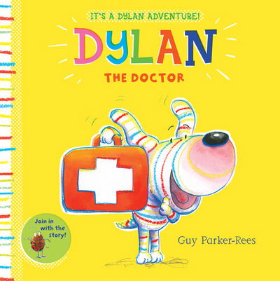 Cover for Guy Parker-Rees · Dylan the Doctor (Paperback Book) (2016)