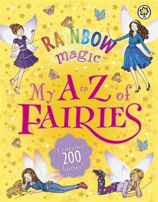 Cover for Daisy Meadows · Rainbow Magic: My A to Z of Fairies - Rainbow Magic (Hardcover Book) (2015)