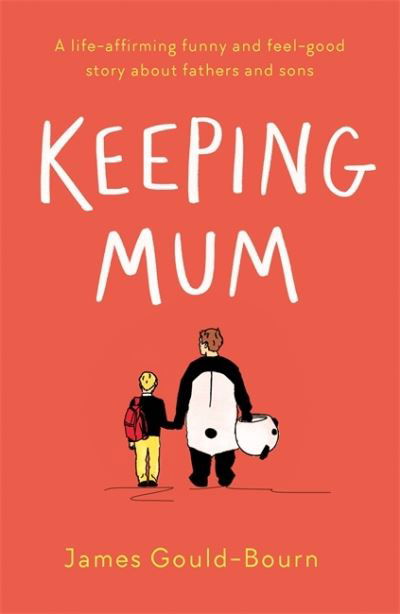 Cover for James Gould-Bourn · Keeping Mum (Paperback Bog) (2021)