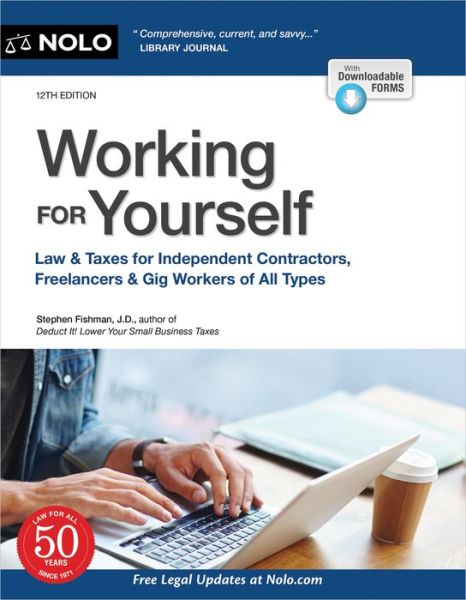 Working for Yourself - Stephen Fishman - Boeken - NOLO - 9781413329261 - 25 januari 2022