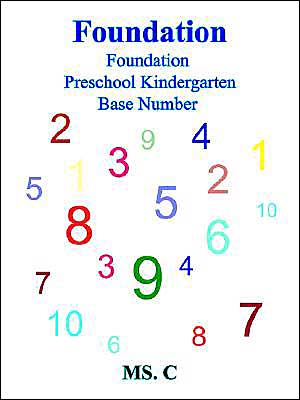 Cover for Ms C. · Foundation: Foundation Preschool Kindergarten Base Number (Paperback Book) (2004)