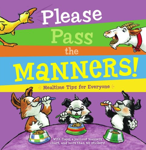 Cover for Lola Schaefer · Please Pass the Manners!: Mealtime Tips for Everyone (Hardcover Book) [Ltf edition] (2009)