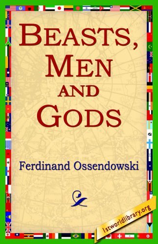 Cover for Ferdinand Ossendowski · Beasts, Men and Gods (Taschenbuch) (2005)