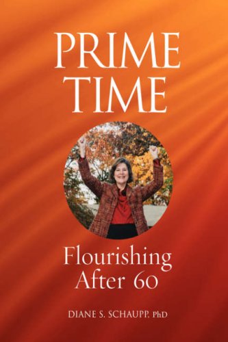 Cover for Diane S Schaupp · Prime Time: Flourishing After 60 (Gebundenes Buch) (2008)
