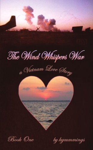 Cover for Kgcummings · The Wind Whispers War: a Vietnam Love Story (Taschenbuch) (2006)