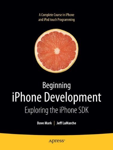 Cover for Jeff LaMarche · Beginning iPhone Development: Exploring the iPhone SDK (Paperback Book) [1st Corrected ed., Corr. 5th printing edition] (2009)