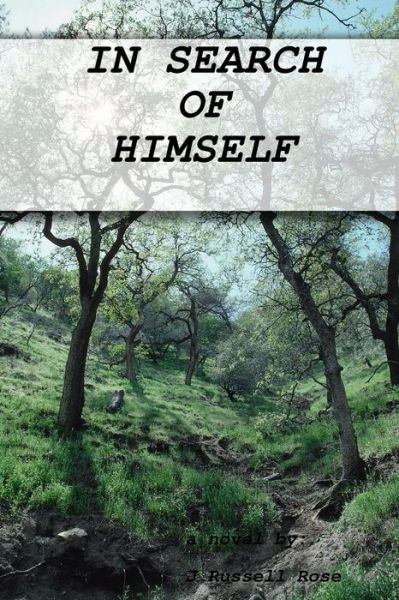 Cover for J Russell Rose · In Search of Himself (Pocketbok) (2010)