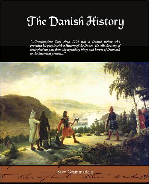 The Danish History - Saxo Grammaticus - Kirjat - Book Jungle - 9781438504261 - keskiviikko 22. lokakuuta 2008