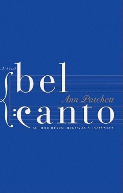 Cover for Ann Patchett · Bel Canto (N/A) (2010)