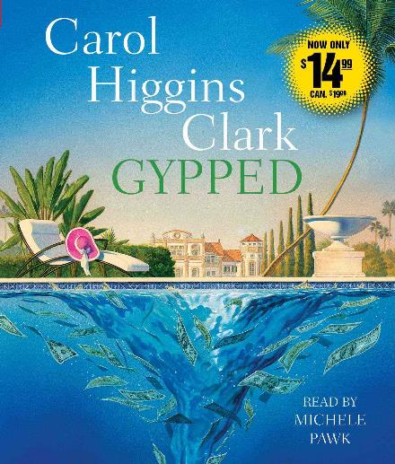 Cover for Carol Higgins Clark · Gypped (Regan Reilly Mysteries) (Audiobook (CD)) [Unabridged edition] (2015)