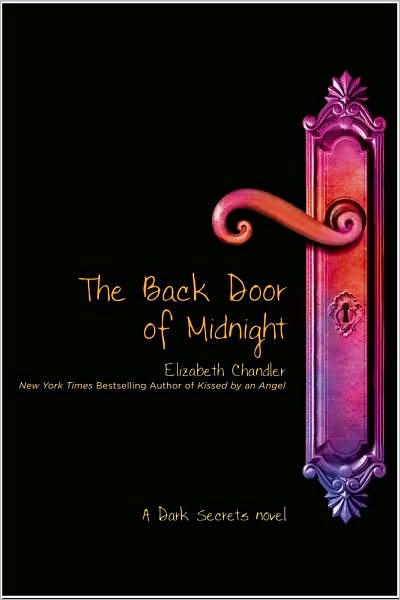 Cover for Elizabeth Chandler · The Back Door of Midnight (Dark Secrets) (Paperback Book) [Original edition] (2010)