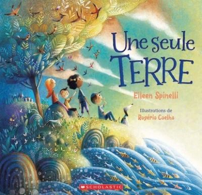 Cover for Eileen Spinelli · Une Seule Terre (Paperback Book) (2021)