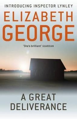 Cover for Elizabeth George · A Great Deliverance: An Inspector Lynley Novel: 1 - Inspector Lynley (Taschenbuch) (2012)