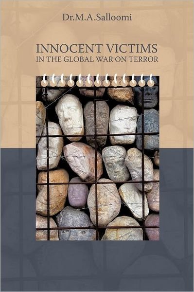 Dr M a Salloomi · Innocent Victims in the Global War on Terror (Paperback Book) (2010)