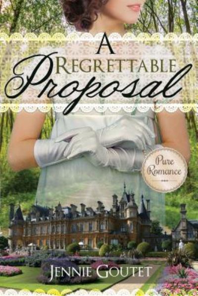 Cover for Jennie Goutet · A Regrettable Proposal (Paperback Book) (2019)